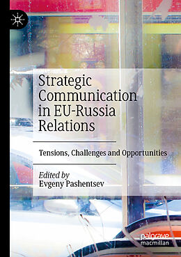 Couverture cartonnée Strategic Communication in EU-Russia Relations de 