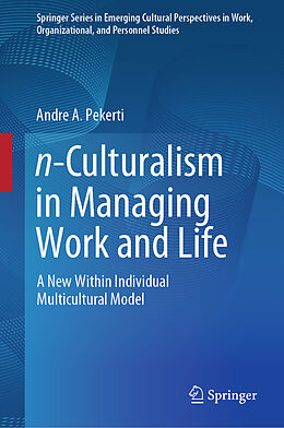 eBook (pdf) n-Culturalism in Managing Work and Life de Andre A. Pekerti