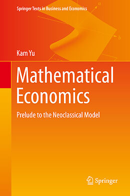 Livre Relié Mathematical Economics de Kam Yu