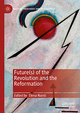 Kartonierter Einband Future(s) of the Revolution and the Reformation von 