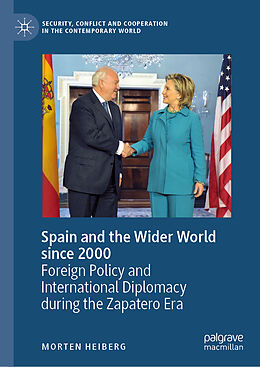 Livre Relié Spain and the Wider World since 2000 de Morten Heiberg