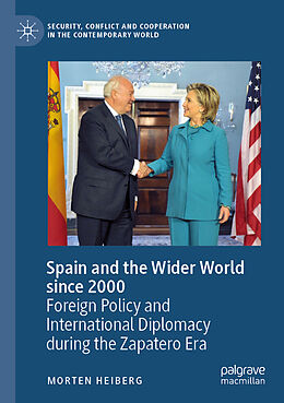 Couverture cartonnée Spain and the Wider World since 2000 de Morten Heiberg