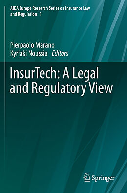 Kartonierter Einband InsurTech: A Legal and Regulatory View von 
