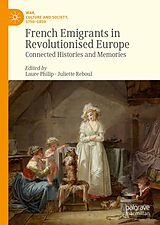 eBook (pdf) French Emigrants in Revolutionised Europe de 