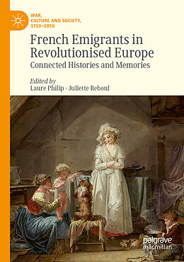 Couverture cartonnée French Emigrants in Revolutionised Europe de 