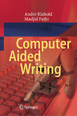 Livre Relié Computer Aided Writing de Madjid Fathi, André Klahold