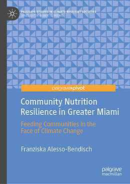 Livre Relié Community Nutrition Resilience in Greater Miami de Franziska Alesso-Bendisch