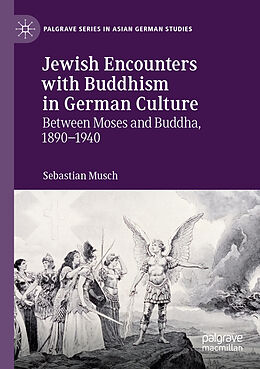 Kartonierter Einband Jewish Encounters with Buddhism in German Culture von Sebastian Musch