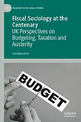 Fester Einband Fiscal Sociology at the Centenary von Ann Mumford