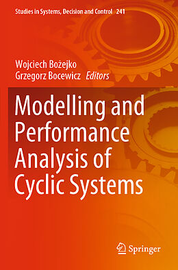 Couverture cartonnée Modelling and Performance Analysis of Cyclic Systems de 