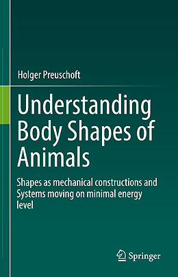 Livre Relié Understanding Body Shapes of Animals de Holger Preuschoft