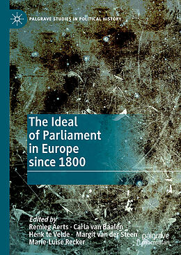 Livre Relié The Ideal of Parliament in Europe since 1800 de 