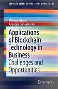 E-Book (pdf) Applications of Blockchain Technology in Business von Mohsen Attaran, Angappa Gunasekaran