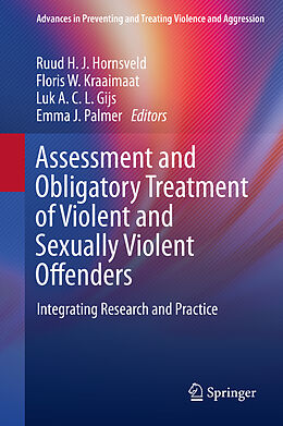 Livre Relié Assessment and Obligatory Treatment of Violent and Sexually Violent Offenders de 