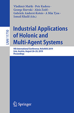 Kartonierter Einband Industrial Applications of Holonic and Multi-Agent Systems von 