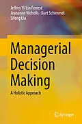 E-Book (pdf) Managerial Decision Making von Jeffrey Yi-Lin Forrest, Jeananne Nicholls, Kurt Schimmel