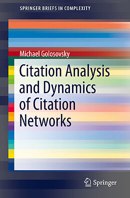 Couverture cartonnée Citation Analysis and Dynamics of Citation Networks de Michael Golosovsky