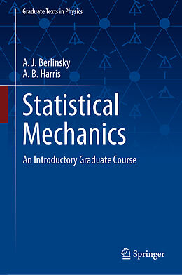 Livre Relié Statistical Mechanics de A. B. Harris, A. J. Berlinsky