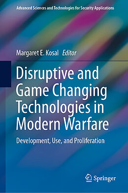 Livre Relié Disruptive and Game Changing Technologies in Modern Warfare de 