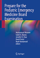 Couverture cartonnée Prepare for the Pediatric Emergency Medicine Board Examination de 