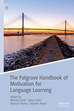 Fester Einband The Palgrave Handbook of Motivation for Language Learning von 