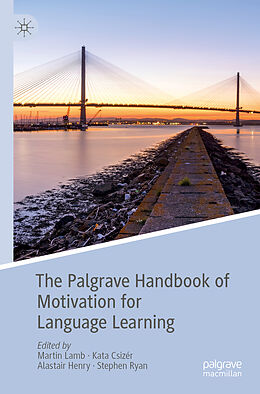 Kartonierter Einband The Palgrave Handbook of Motivation for Language Learning von 