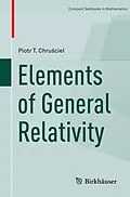 E-Book (pdf) Elements of General Relativity von Piotr T. Chrusciel