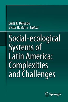 E-Book (pdf) Social-ecological Systems of Latin America: Complexities and Challenges von 