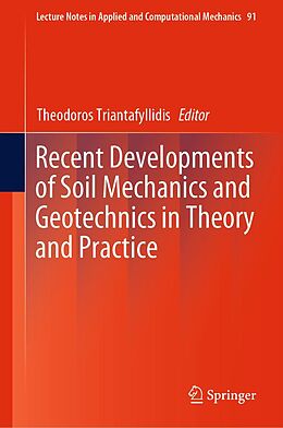 E-Book (pdf) Recent Developments of Soil Mechanics and Geotechnics in Theory and Practice von 