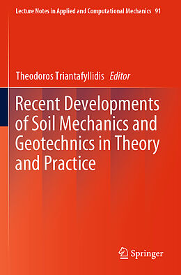 Kartonierter Einband Recent Developments of Soil Mechanics and Geotechnics in Theory and Practice von 