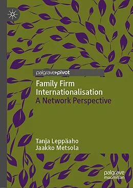 E-Book (pdf) Family Firm Internationalisation von Tanja Leppäaho, Jaakko Metsola
