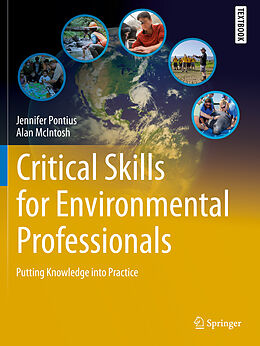 Kartonierter Einband Critical Skills for Environmental Professionals von Alan Mcintosh, Jennifer Pontius