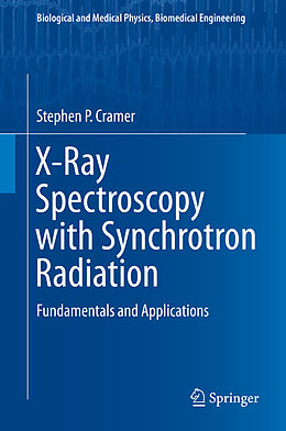 Livre Relié X-Ray Spectroscopy with Synchrotron Radiation de Stephen P. Cramer