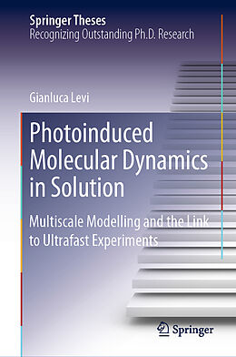 Livre Relié Photoinduced Molecular Dynamics in Solution de Gianluca Levi