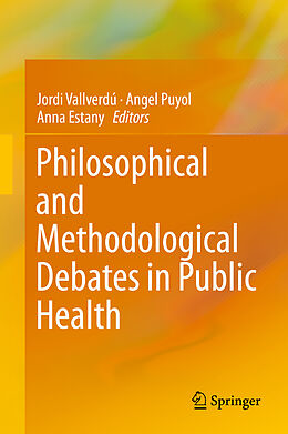 Livre Relié Philosophical and Methodological Debates in Public Health de 