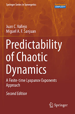 Couverture cartonnée Predictability of Chaotic Dynamics de Miguel A. F. Sanjuan, Juan C. Vallejo