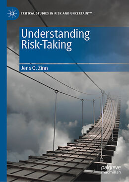 Livre Relié Understanding Risk-Taking de Jens O. Zinn