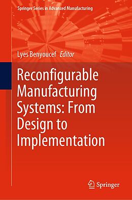 eBook (pdf) Reconfigurable Manufacturing Systems: From Design to Implementation de 