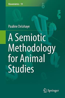 eBook (pdf) A Semiotic Methodology for Animal Studies de Pauline Delahaye