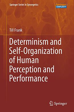eBook (pdf) Determinism and Self-Organization of Human Perception and Performance de Till Frank