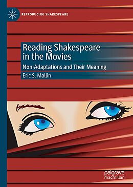 eBook (pdf) Reading Shakespeare in the Movies de Eric S. Mallin