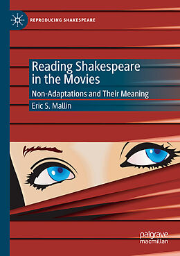 Couverture cartonnée Reading Shakespeare in the Movies de Eric S. Mallin