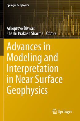 Couverture cartonnée Advances in Modeling and Interpretation in Near Surface Geophysics de 