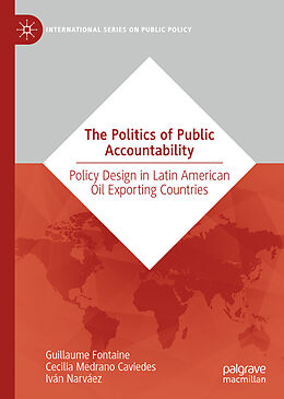 Livre Relié The Politics of Public Accountability de Guillaume Fontaine, Iván Narváez, Cecilia Medrano Caviedes