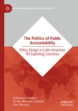 Couverture cartonnée The Politics of Public Accountability de Guillaume Fontaine, Iván Narváez, Cecilia Medrano Caviedes