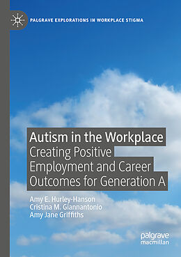 Couverture cartonnée Autism in the Workplace de Amy E. Hurley-Hanson, Amy Jane Griffiths, Cristina M. Giannantonio