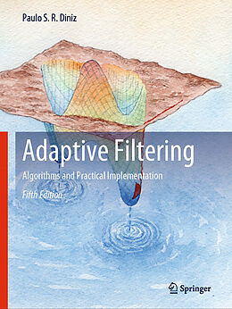 Couverture cartonnée Adaptive Filtering de Paulo S. R. Diniz