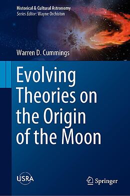 E-Book (pdf) Evolving Theories on the Origin of the Moon von Warren D. Cummings