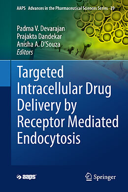 Livre Relié Targeted Intracellular Drug Delivery by Receptor Mediated Endocytosis de 