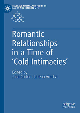 eBook (pdf) Romantic Relationships in a Time of 'Cold Intimacies' de 